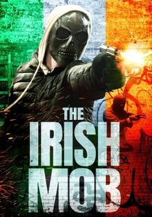 Смотреть Ирландская мафия онлайн в HD качестве 1080p