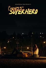 Смотреть Исповедь супергероя онлайн в HD качестве 1080p