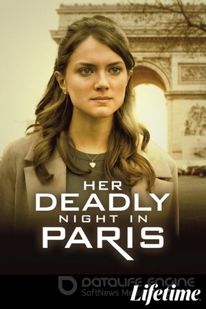 Смотреть Смертельный вечер в Париже онлайн в HD качестве 1080p