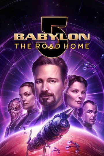 Смотреть Вавилон 5: Дорога домой онлайн в HD качестве 1080p